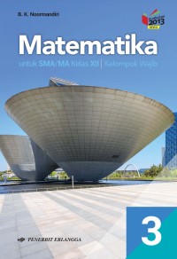 Image of Matematika Untuk SMA Kelas XII | Kelompok Wajib