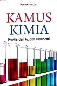 Image of Kamus Kimia Praktis dan Mudah Dipahami