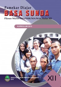 Image of Pemekar Diajar Bahasa Sunda Pikeun Mudrid SMA/MA Kelas XII