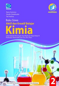 Image of Aktif dan Kreatif Belajar Kimia untuk SMA Kelas XI