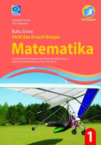 Image of Aktif dan Kreatif Belajar Matematika untuk SMA Kelas X