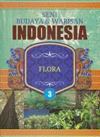 Image of Seni Budaya & Warisan Indonesia 3 | Flora