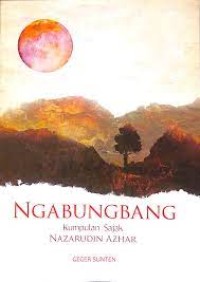 Image of Ngabungbang Kumpulan Sajak