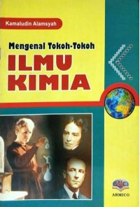 Image of Mengenal Tokoh-Tokoh Ilmu Kimia