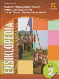 Image of Praja Muda Karana : Mengenal Gerakan Pramuka dan Kepanbduan | Ensiklopedia Praja Muda Karana Jilid 2