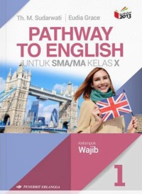Image of Pathway To English untuk SMA Kelas X | Kelompok Wajib